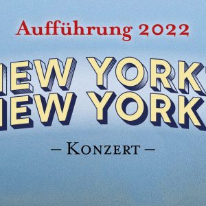 New York? New York! Banner für das Nachholkonzert des Zenngrundorchesters Veitsbronn im April 2022.